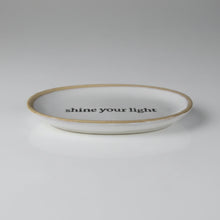 Handcrafted Shine Your Light ceramic affirmation tray, white with gold rim