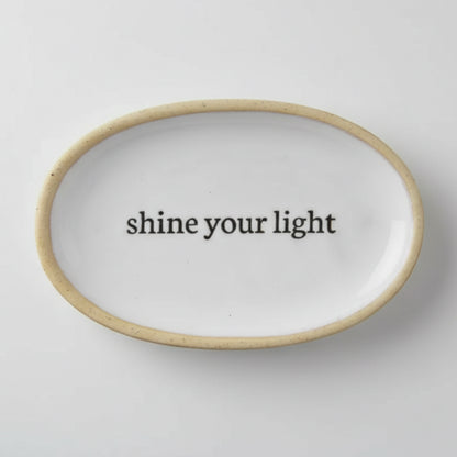 Handcrafted Shine Your Light affirmation tray, white ceramic oval dish